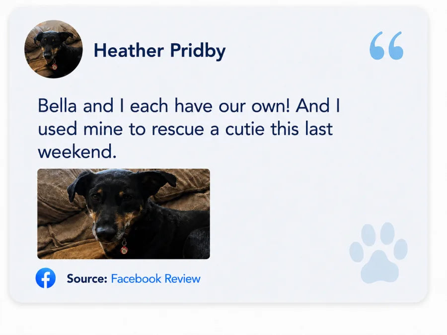 Heather Pridby on Facebook: Bella and I each have our own! And I used mine to rescue a cutie this last weekend.